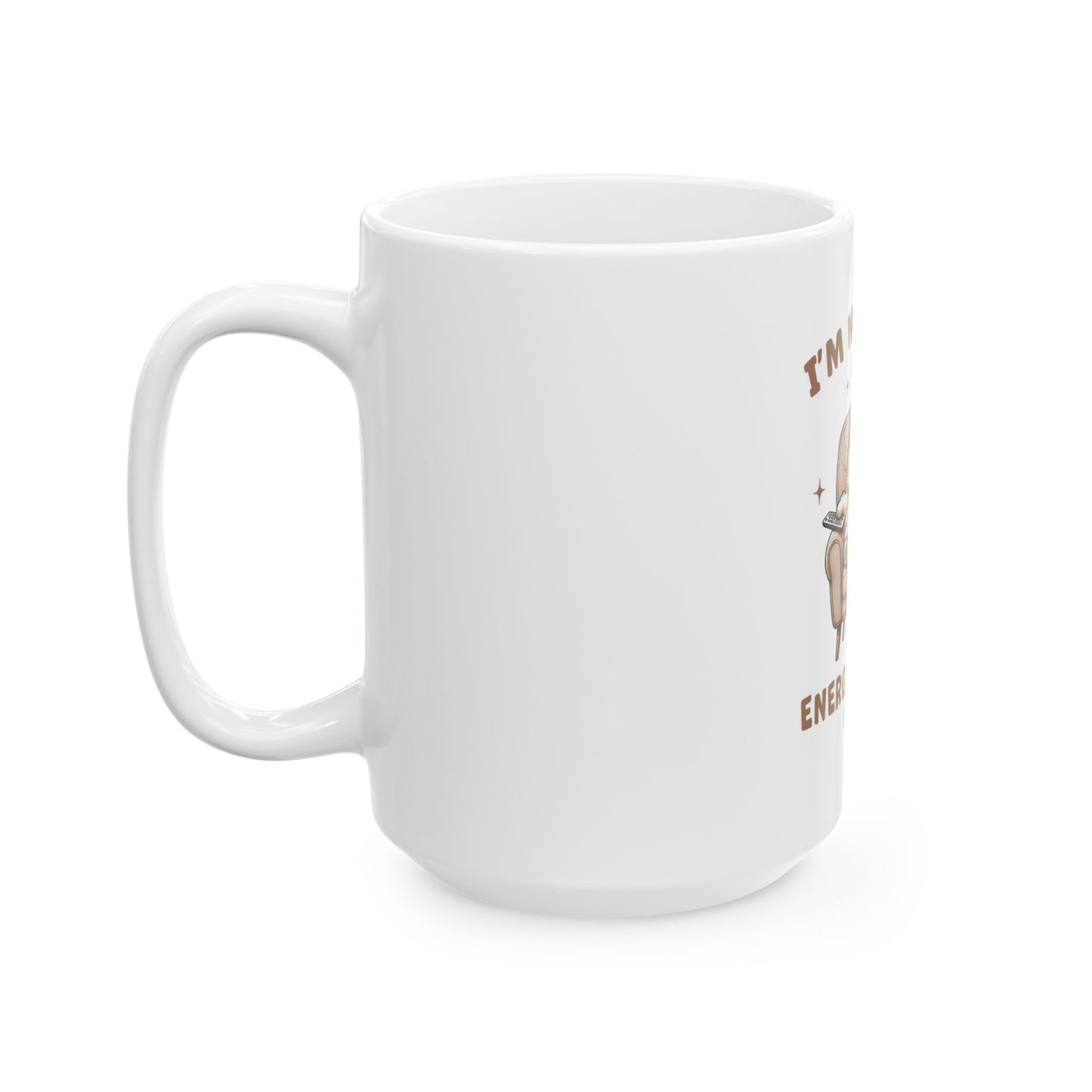 I’m Not Lazy Energy Saving Mode Cat Shirt Funny Lazy Funny Cat Mug