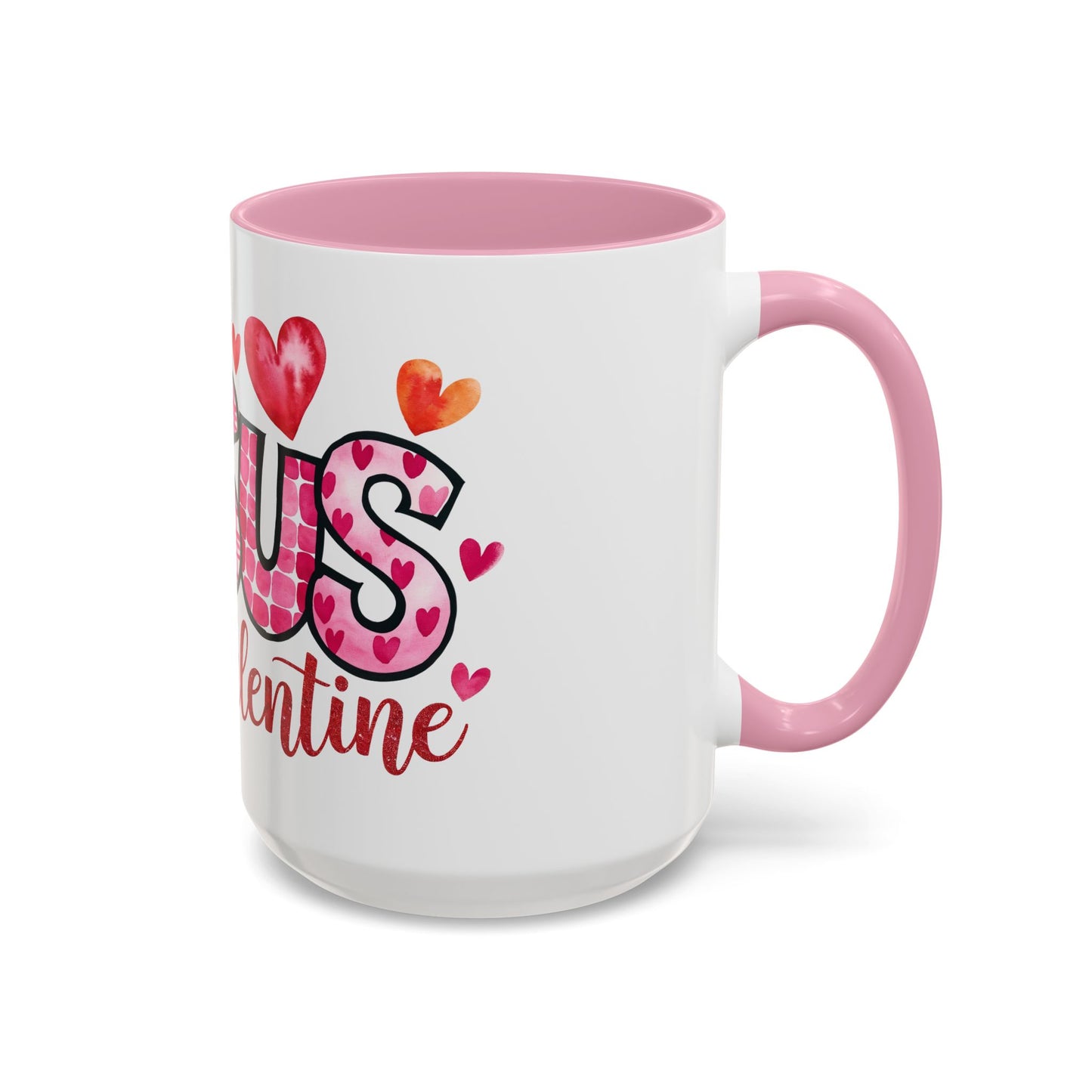 Jesus is My Valentine's Day Inspirational Holiday Colorful Mug