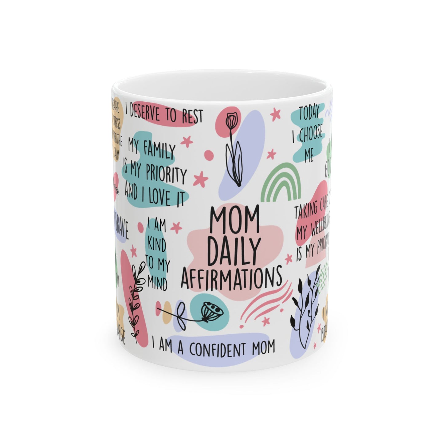 Empowering Mom Affirmations Positive Quotes Motivational Self-Care Mug