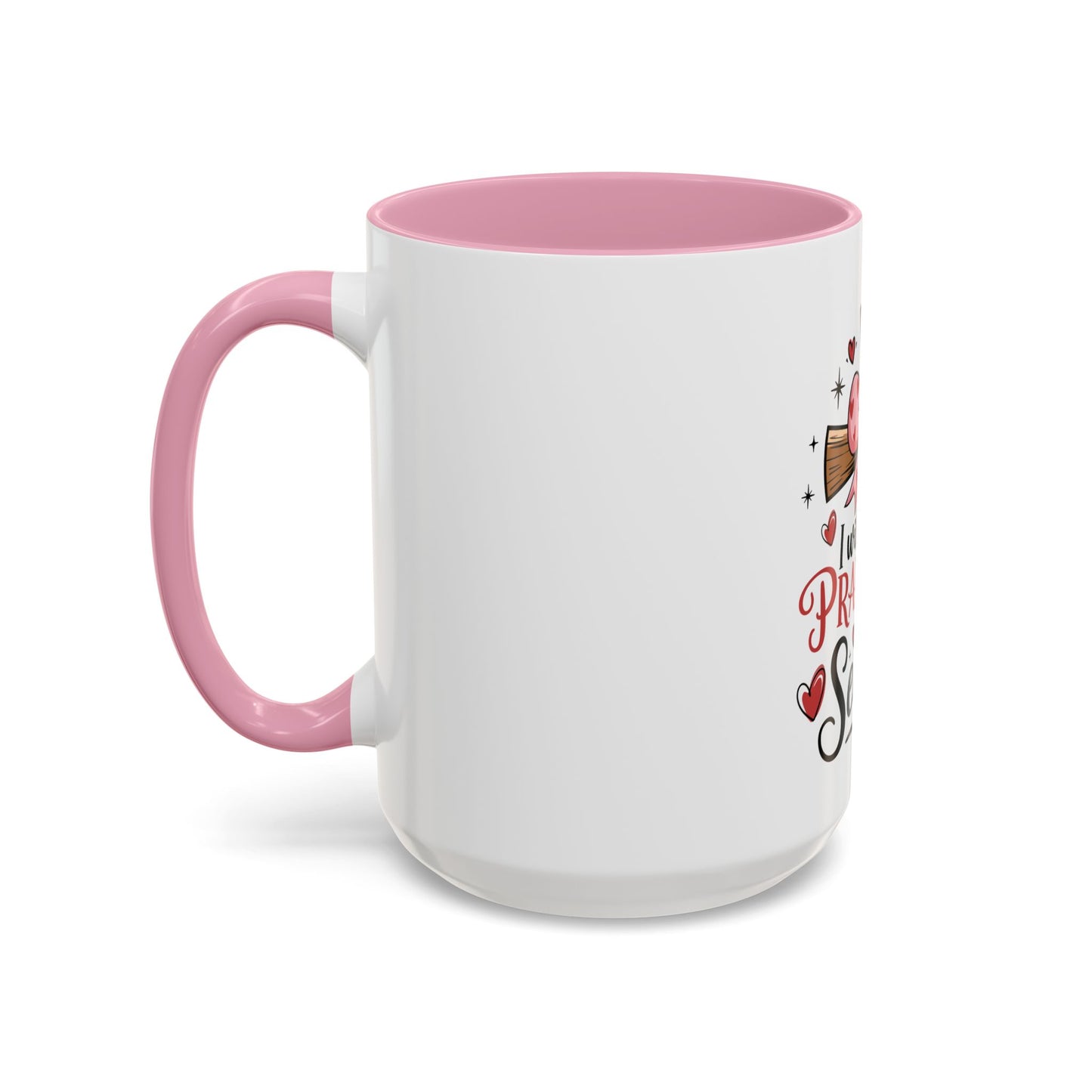 Colorful Inspirational Mug - I Will Praise Him in Every Season Christian
