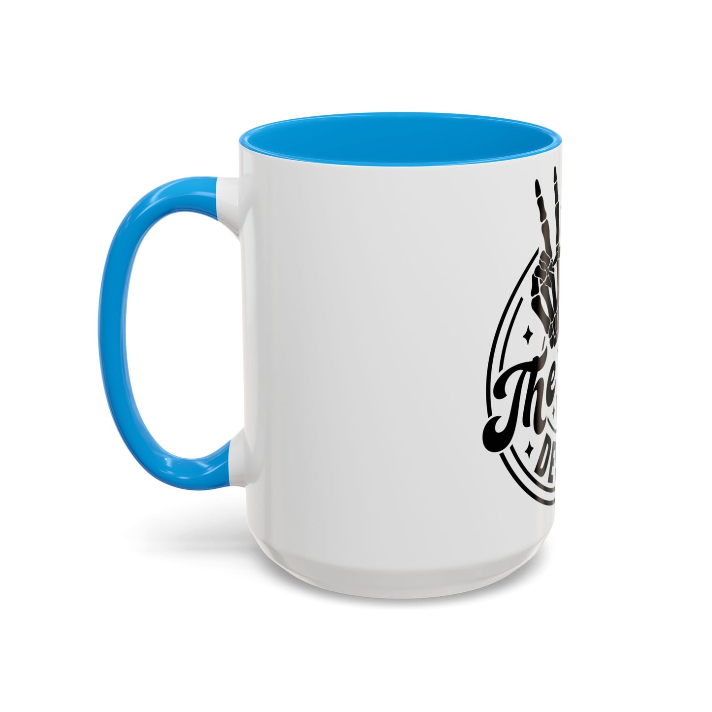 The Day You Deserve Mug Soft Shade Bold Vibes Playful Inspirational