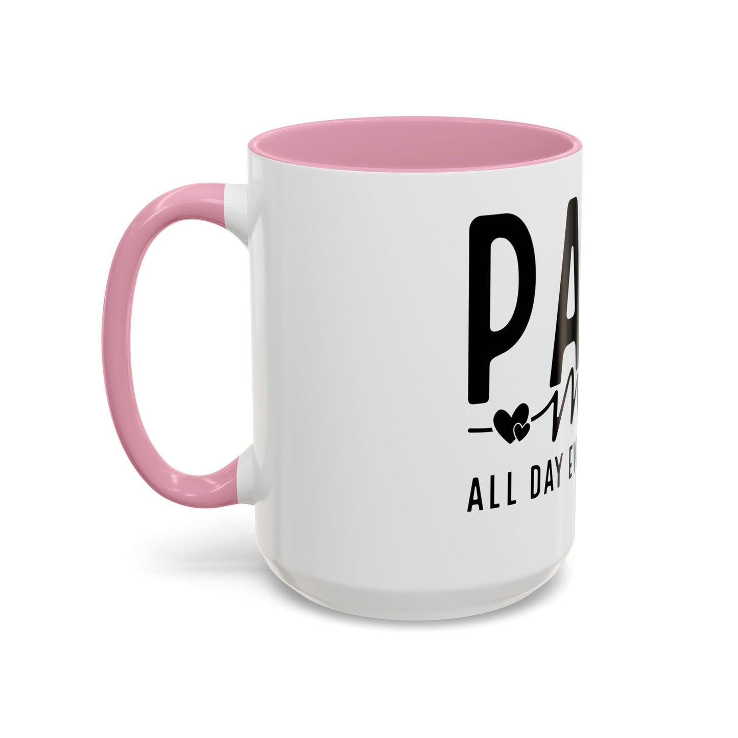 Colorful PARA Mode All Day Every Day Coffee Mugs