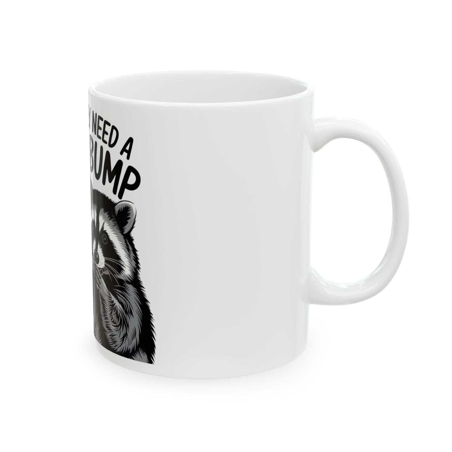 Funny Raccoon I Seriously Need A Speed Bump Between My Brain and My Mouth Mug