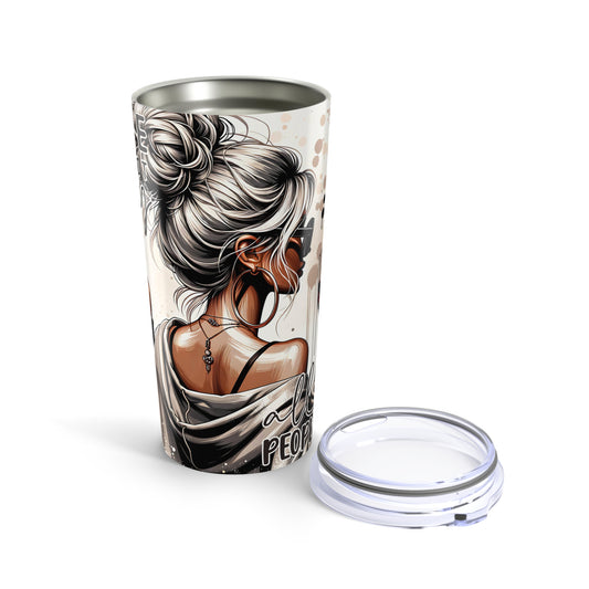 All Peopled Out Nope, Not Today Vibes with Inspirational Quotes, Sassy Travel Tumbler