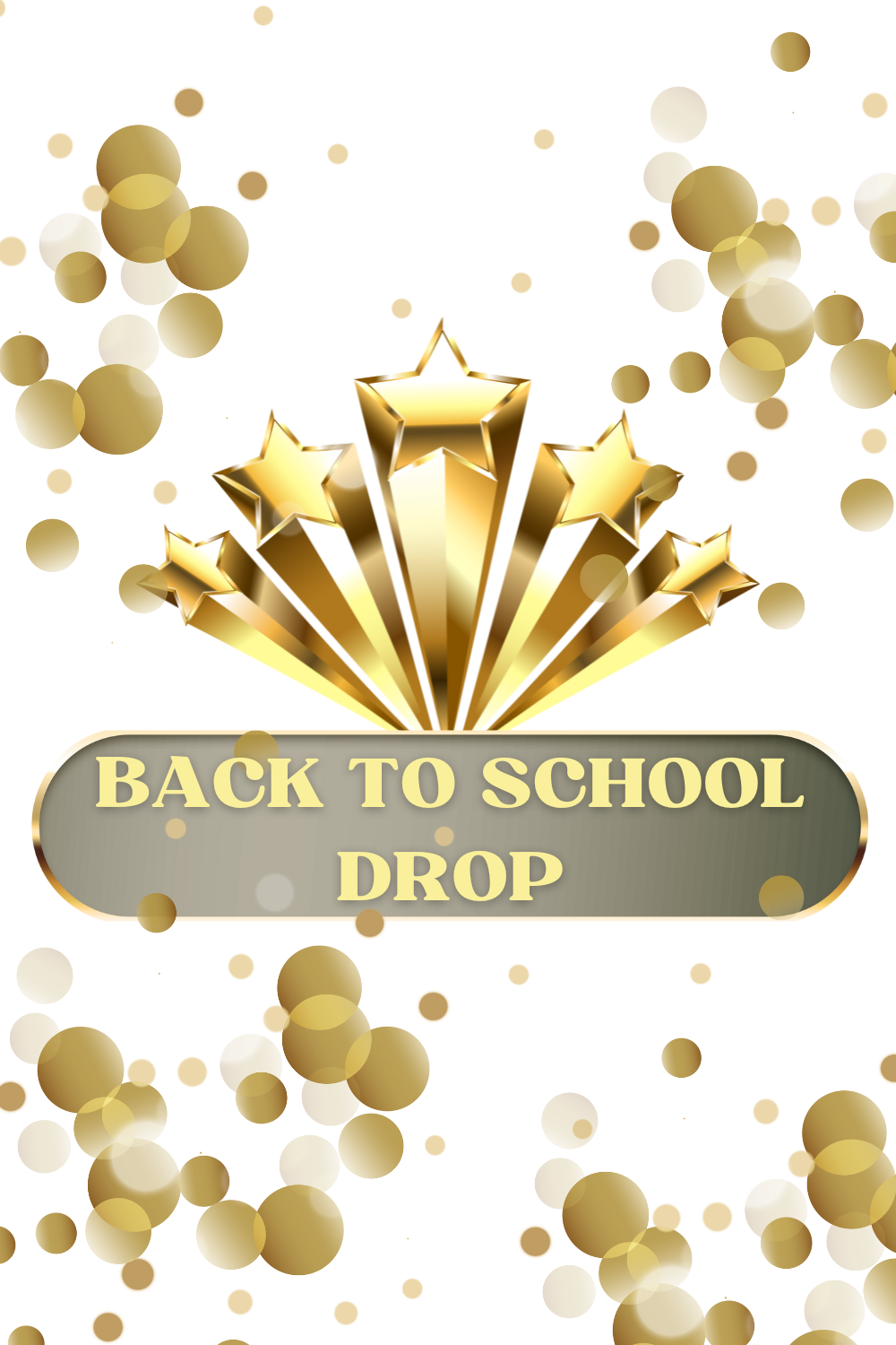 Back to School Drop