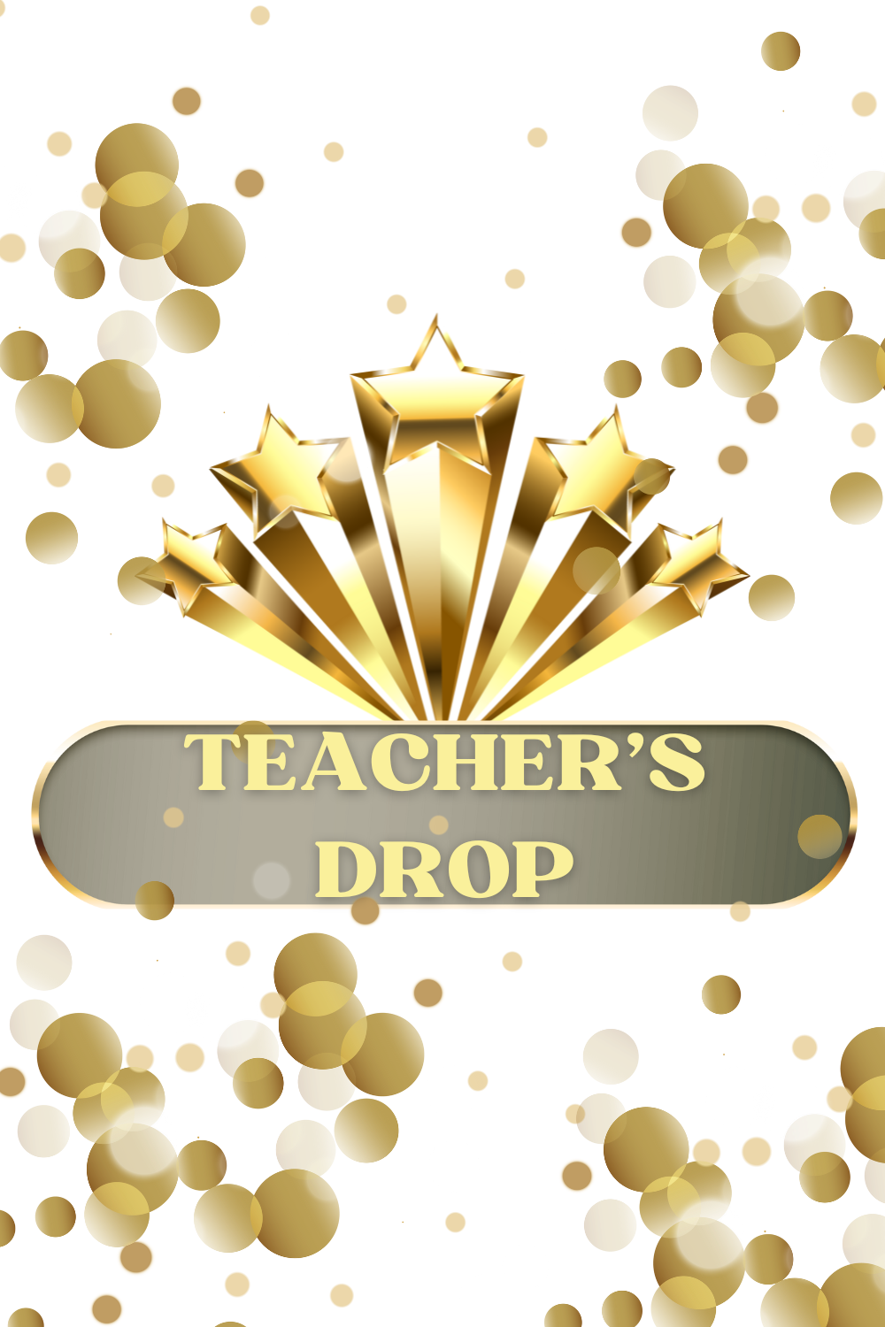 Teacher’s Drop