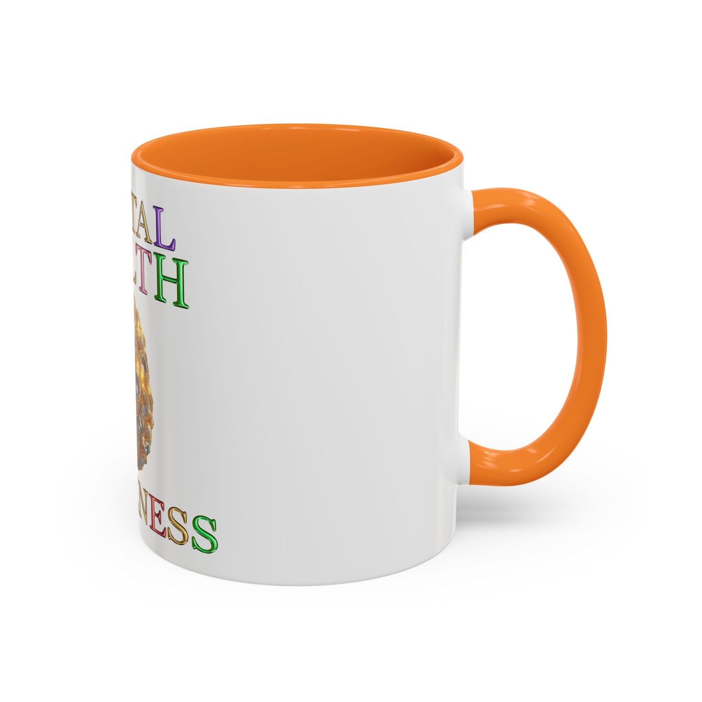 Colorful Mental Health Awareness Inspirational  Self-Care Reminder Mug