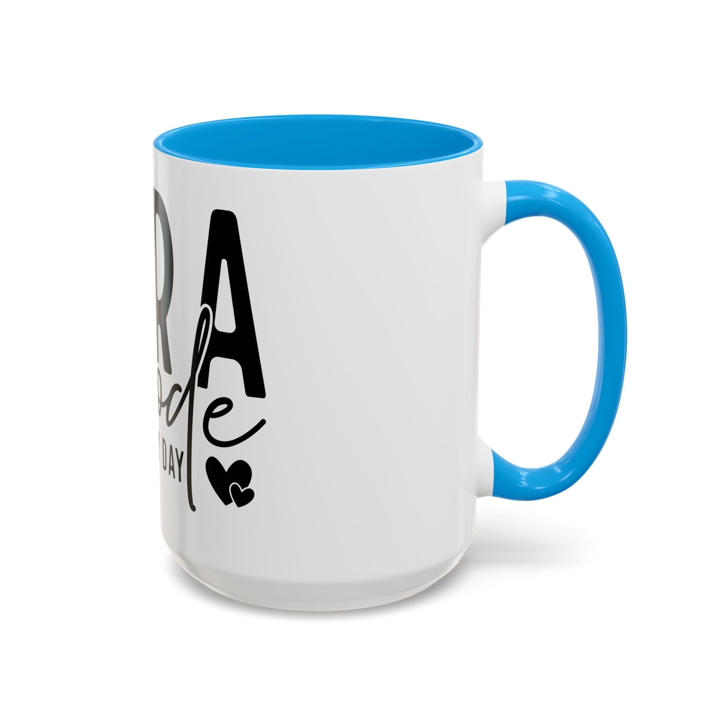 Colorful PARA Mode  All Day Every Day Coffee Mugs
