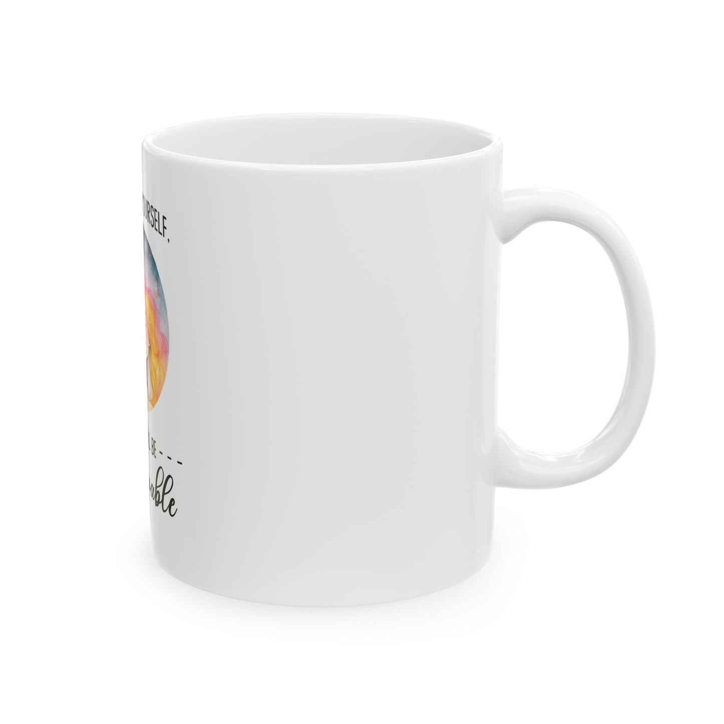 Believe in Yourself and You'll Be Unstoppable Inspirational Mug