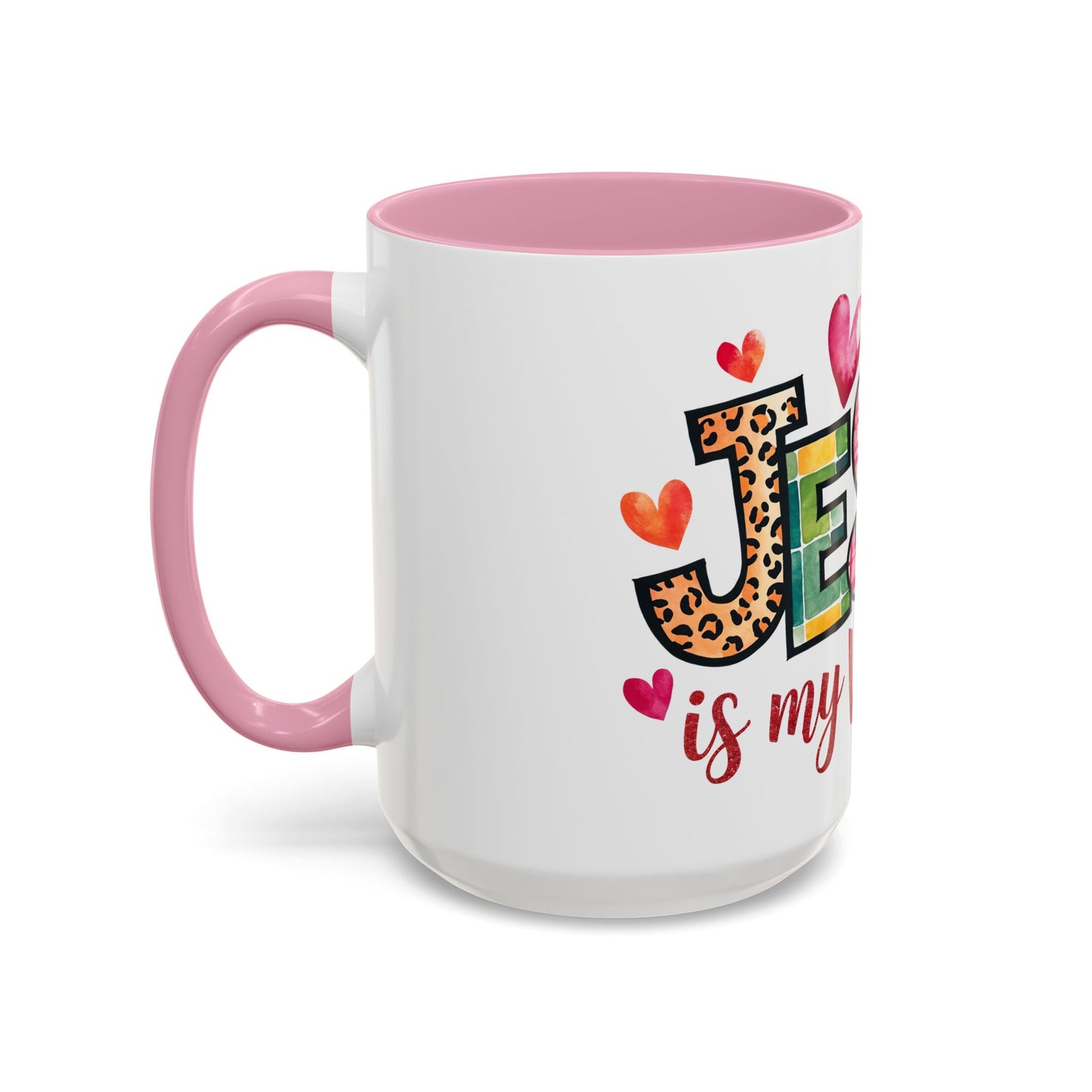 Jesus is My Valentine's Day Inspirational  Holiday Colorful Mug