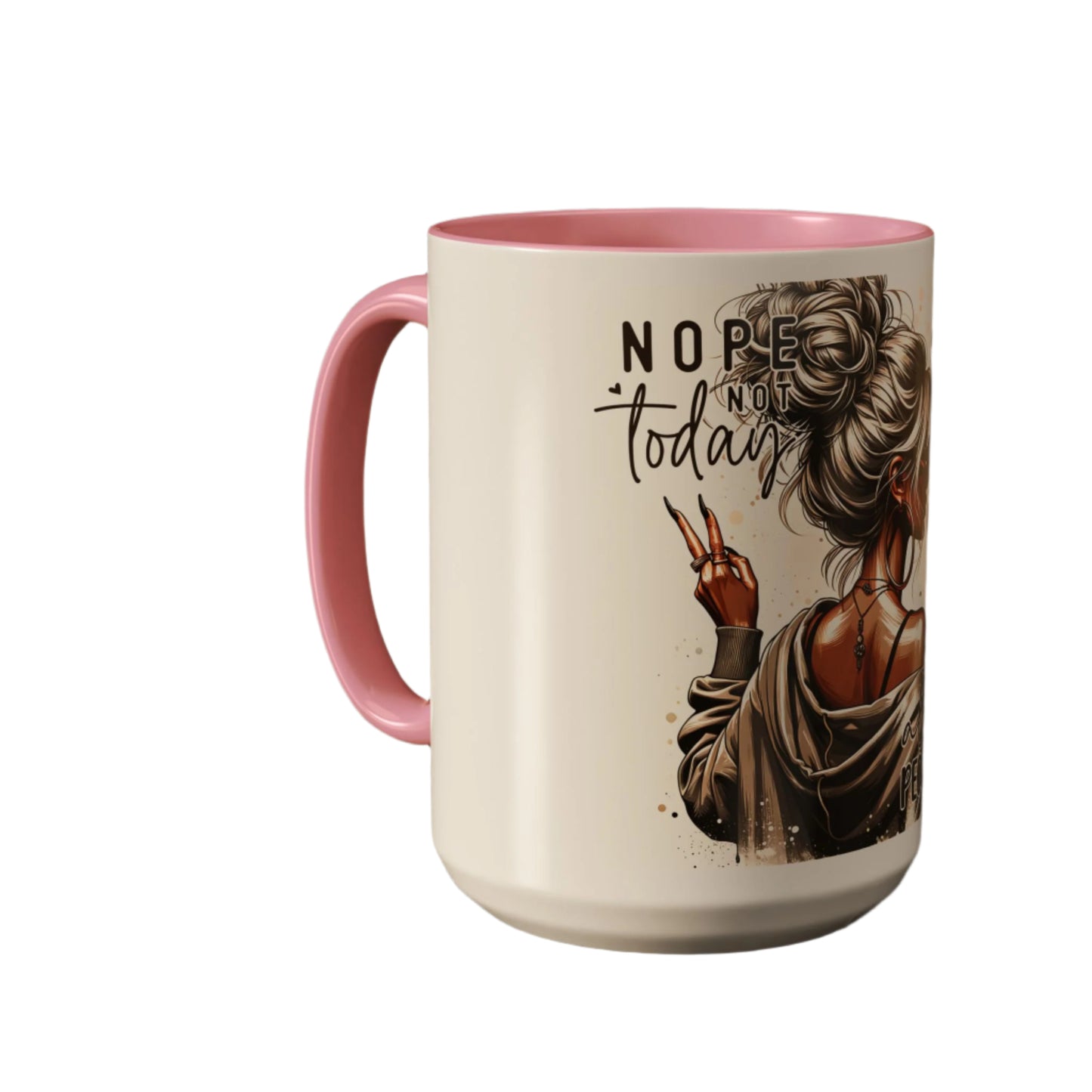 All Peopled Out  Nope, Not Today Vibes Colorful Funny Quote Sassy Mug