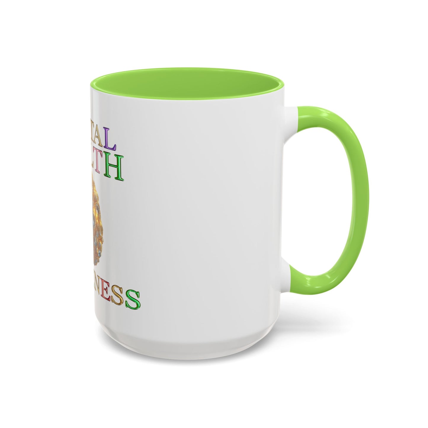 Colorful Mental Health Awareness Inspirational  Self-Care Reminder Mug