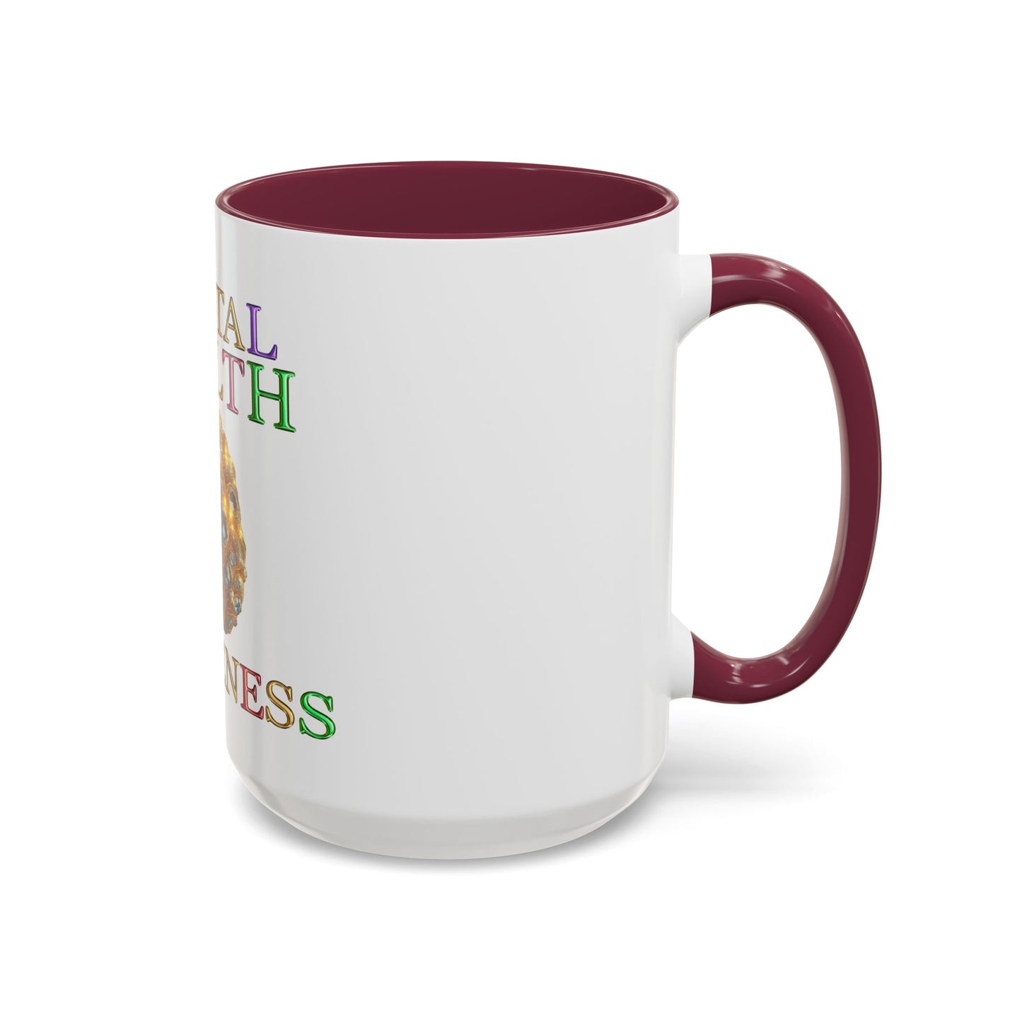 Colorful Mental Health Awareness Inspirational  Self-Care Reminder Mug