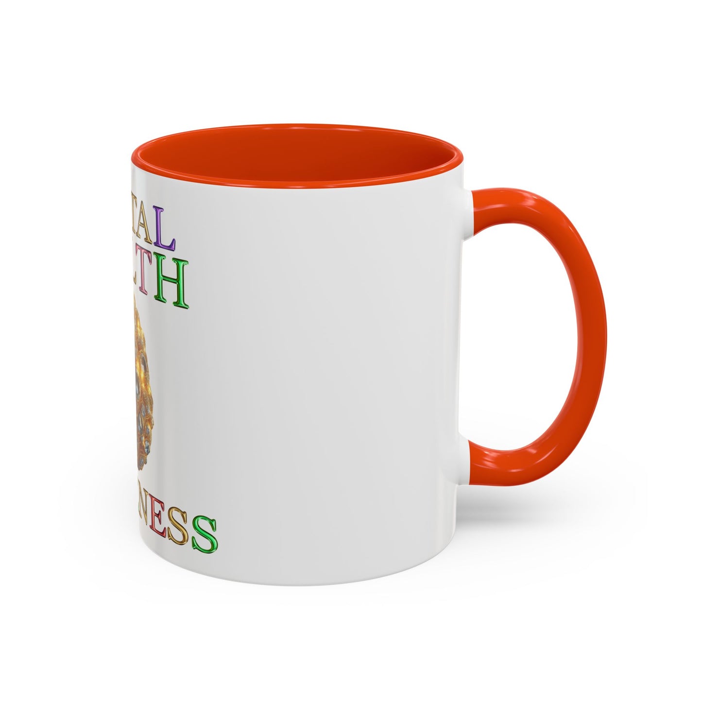 Colorful Mental Health Awareness Inspirational  Self-Care Reminder Mug
