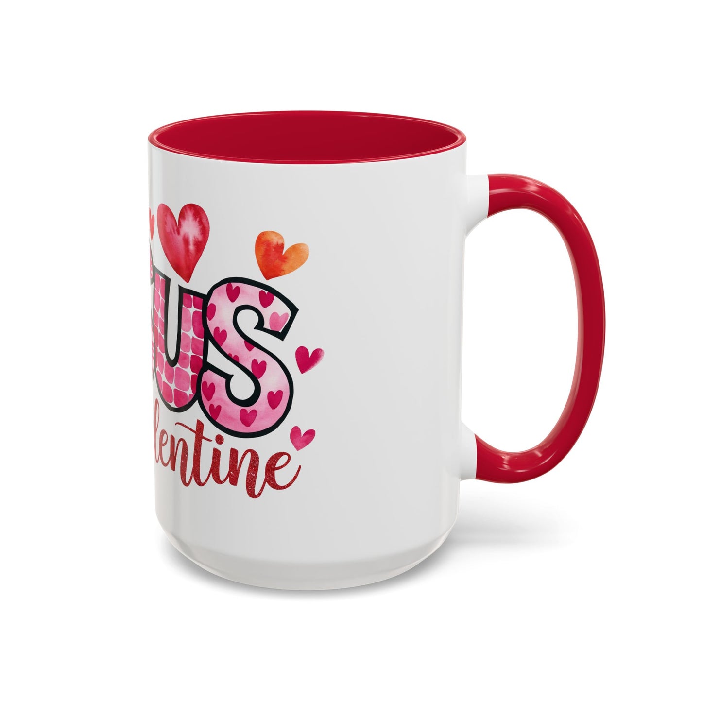 Jesus is My Valentine's Day Inspirational  Holiday Colorful Mug