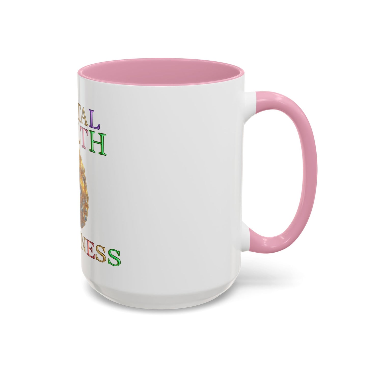Colorful Mental Health Awareness Inspirational  Self-Care Reminder Mug