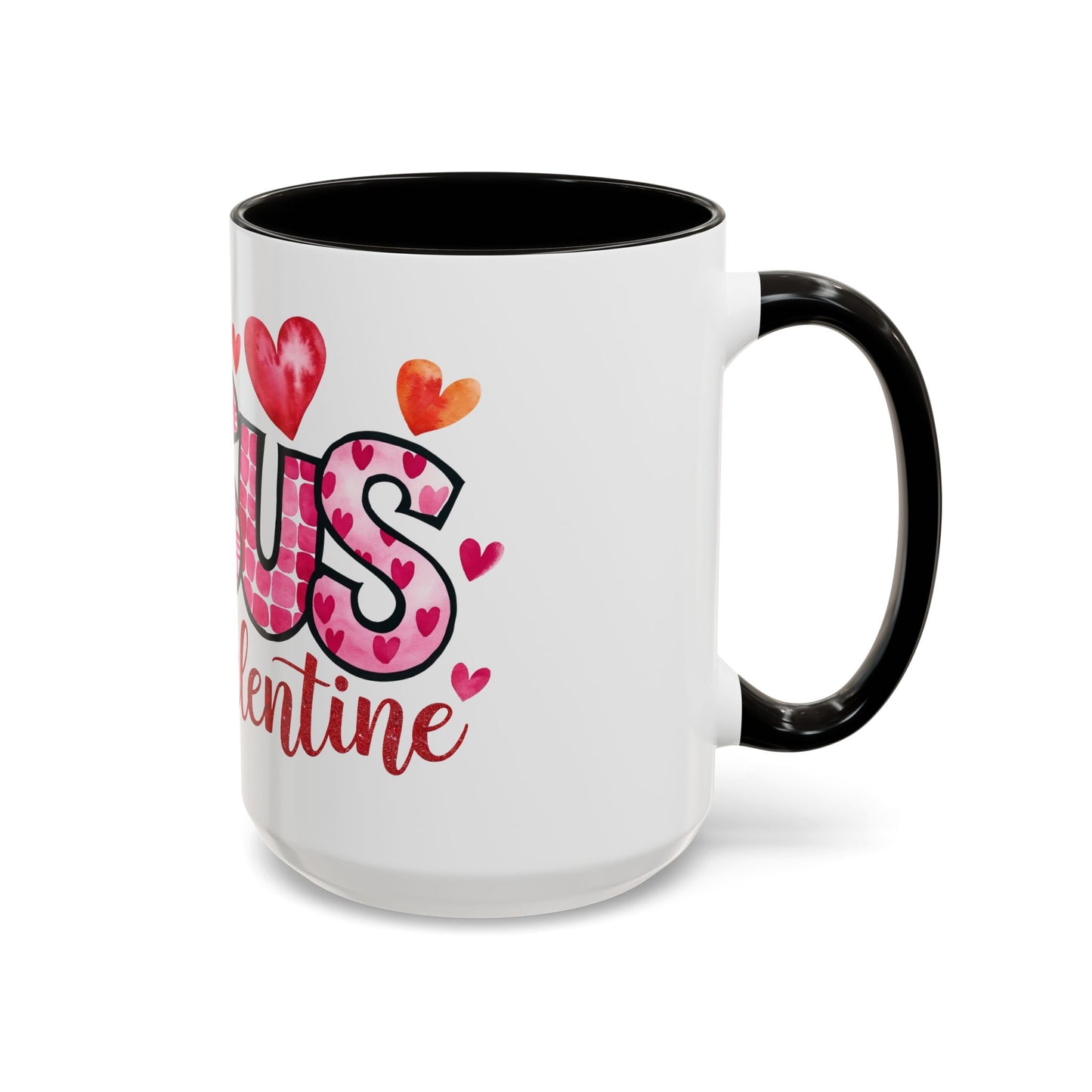 Jesus is My Valentine's Day Inspirational  Holiday Colorful Mug