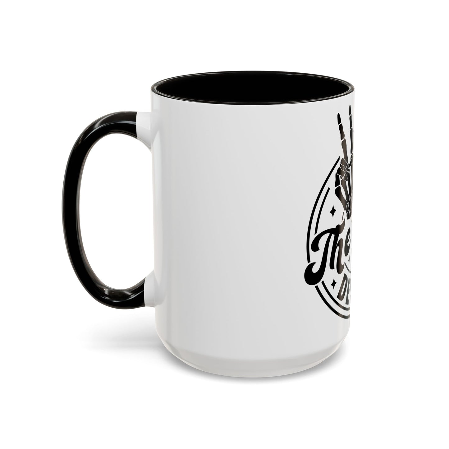 The Day You Deserve Mug Soft Shade Bold Vibes Playful Inspirational