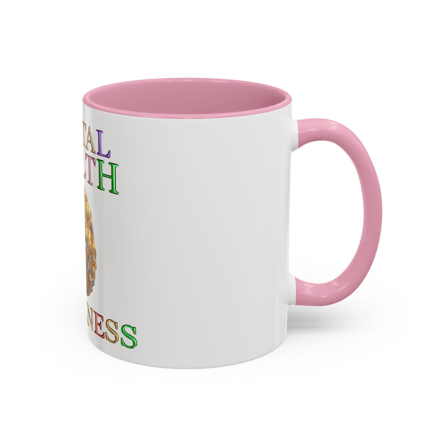 Colorful Mental Health Awareness Inspirational  Self-Care Reminder Mug