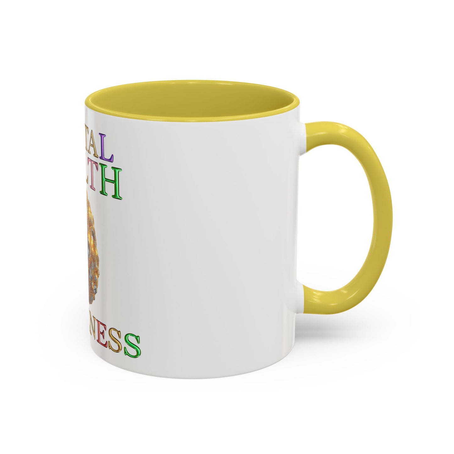 Colorful Mental Health Awareness Inspirational  Self-Care Reminder Mug
