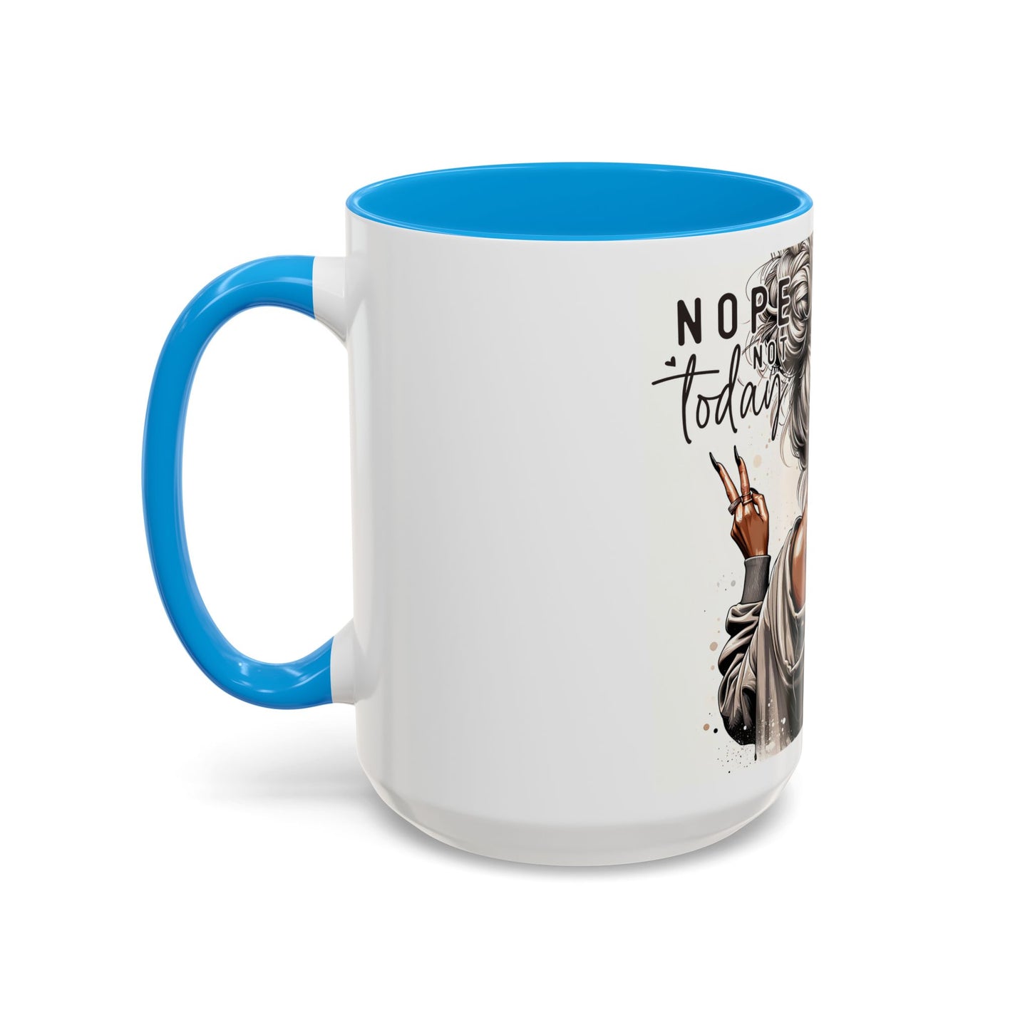 All Peopled Out  Nope, Not Today Vibes Colorful Funny Quote Sassy Mug