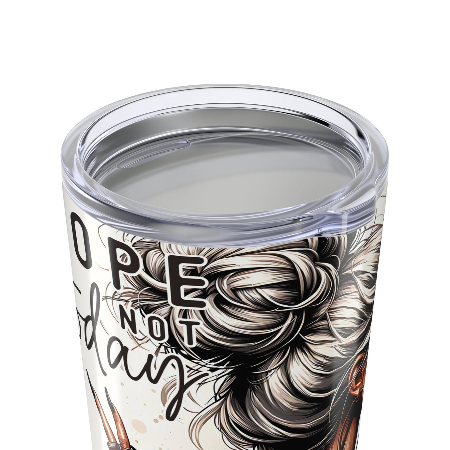 All Peopled Out Nope, Not Today Vibes with Inspirational Quotes, Sassy Travel Tumbler