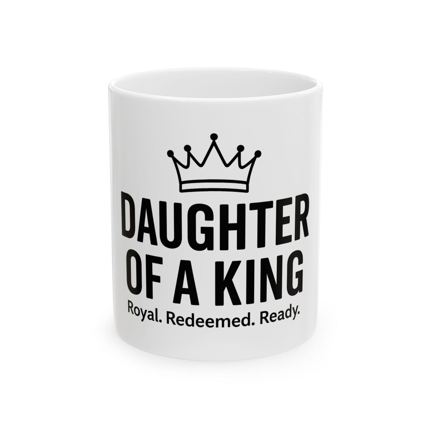 Daughter of a King  Mug
