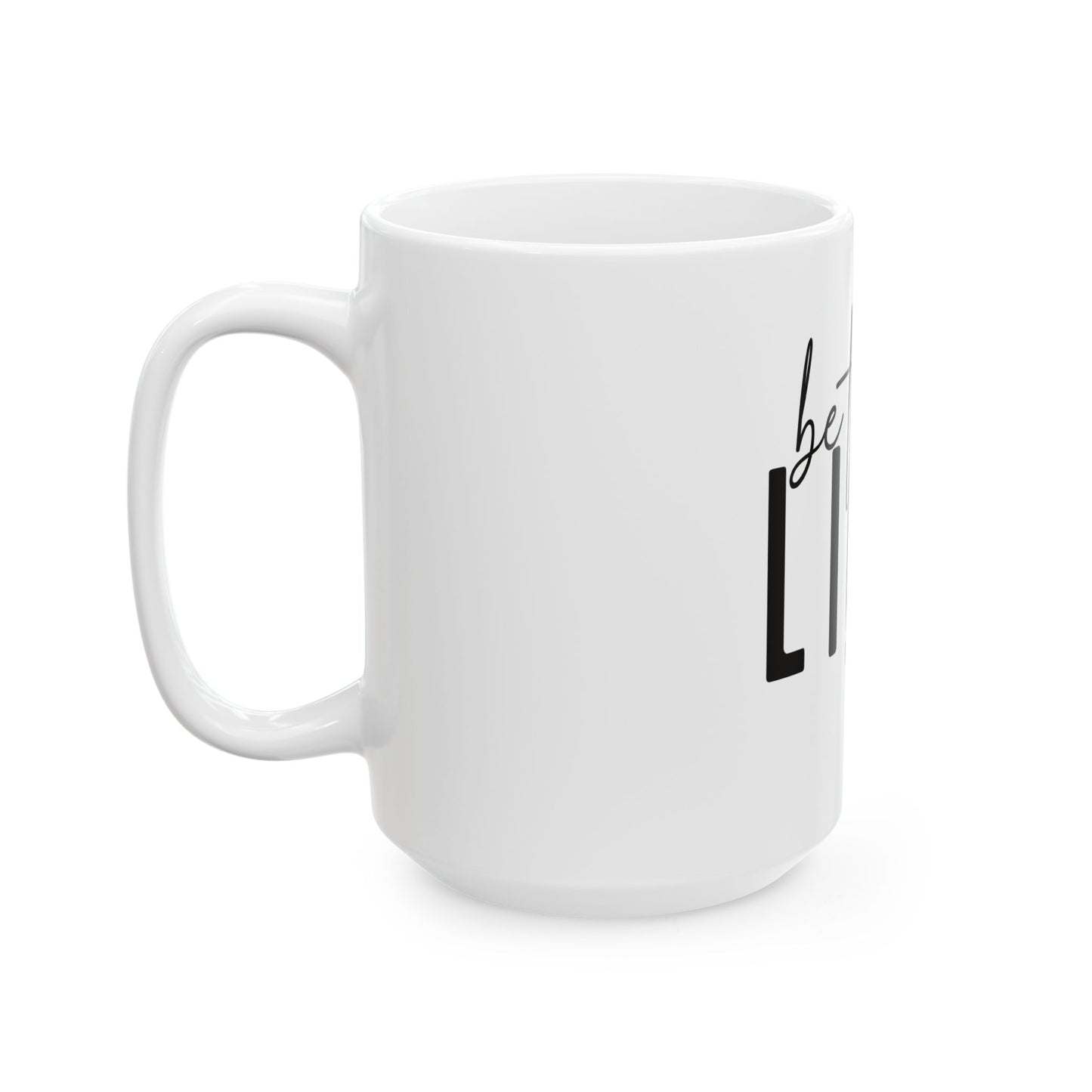 Inspirational Motivational Christian Religious Mug, Be the Light