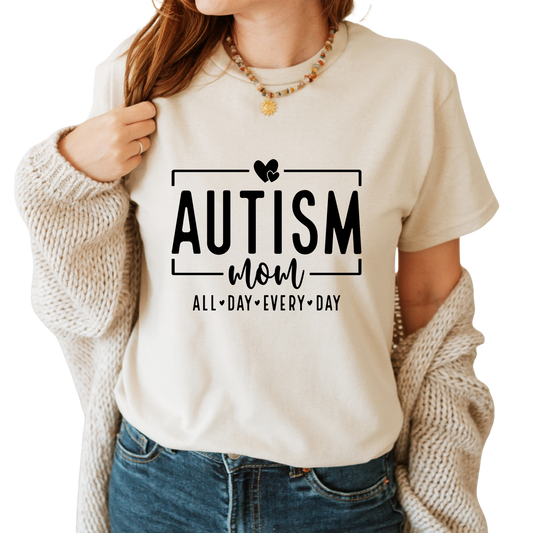 Autism Mom All Day Every Day T-Shirt