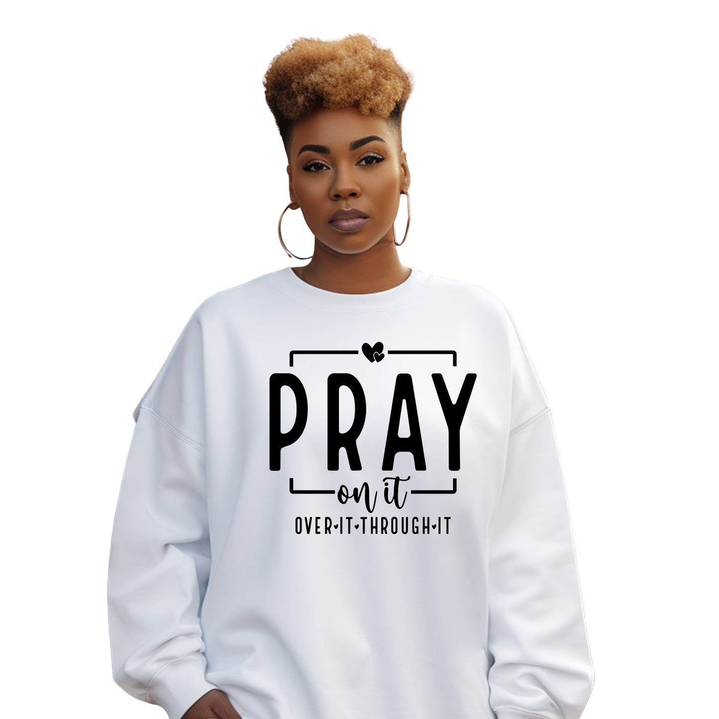 Pray On It Faith Over Everything Sweatshirt Crewneck Pullover Sweatshirt