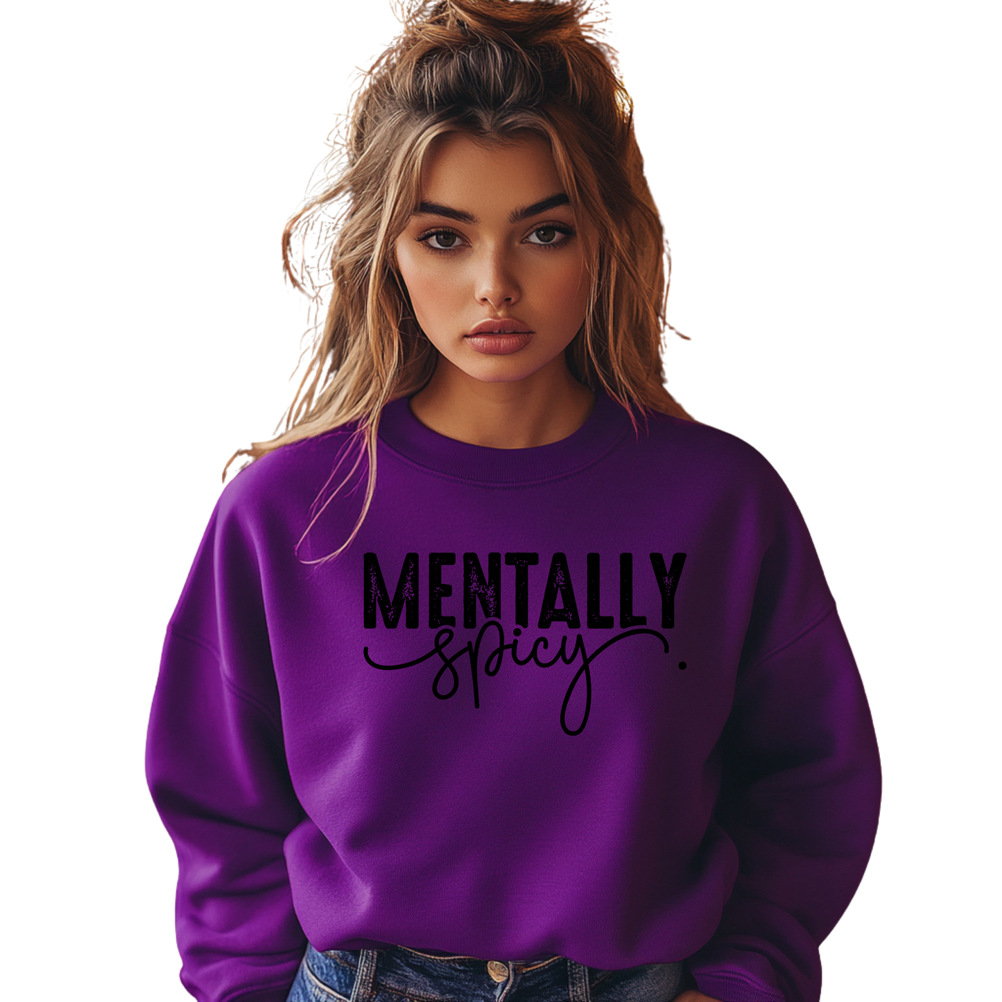 Mentally Spicy Statement Crewneck Pullover Sweatshirt
