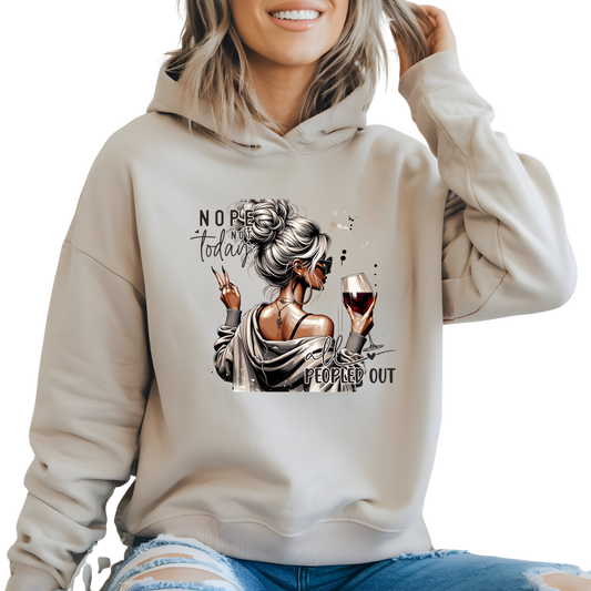 All Peopled Out  Nope, Not Today Vibes Pullover Hoodie