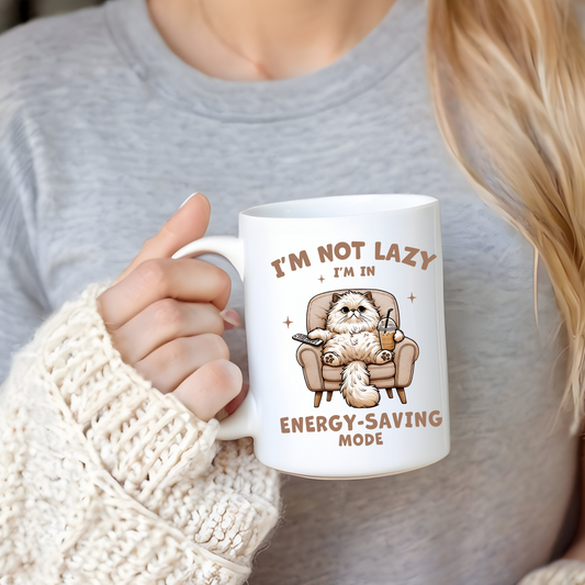 I’m Not Lazy Energy Saving Mode Cat Shirt Funny Lazy Funny Cat Mug