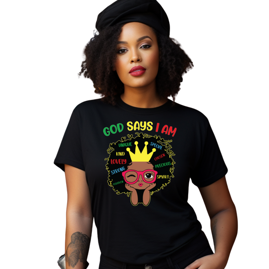 God Says I'Am Unisex T-Shirt