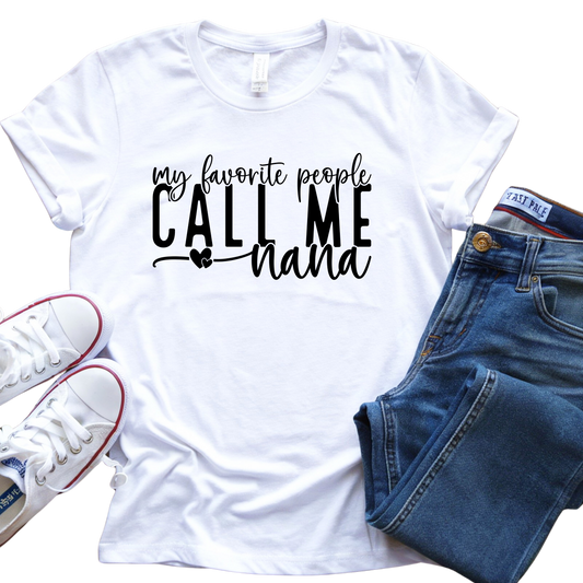My Grandkids Call Me Nana T-Shirt