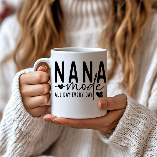 Nana Mode Mug  Grandmothers, Coffee Lovers, Mother's Day, Birthday, Christmas