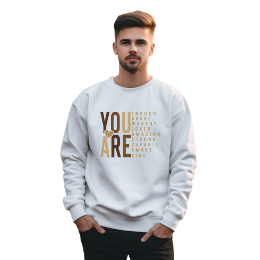 You Are Enough Motivational Crewneck Pullover Sweatshirt